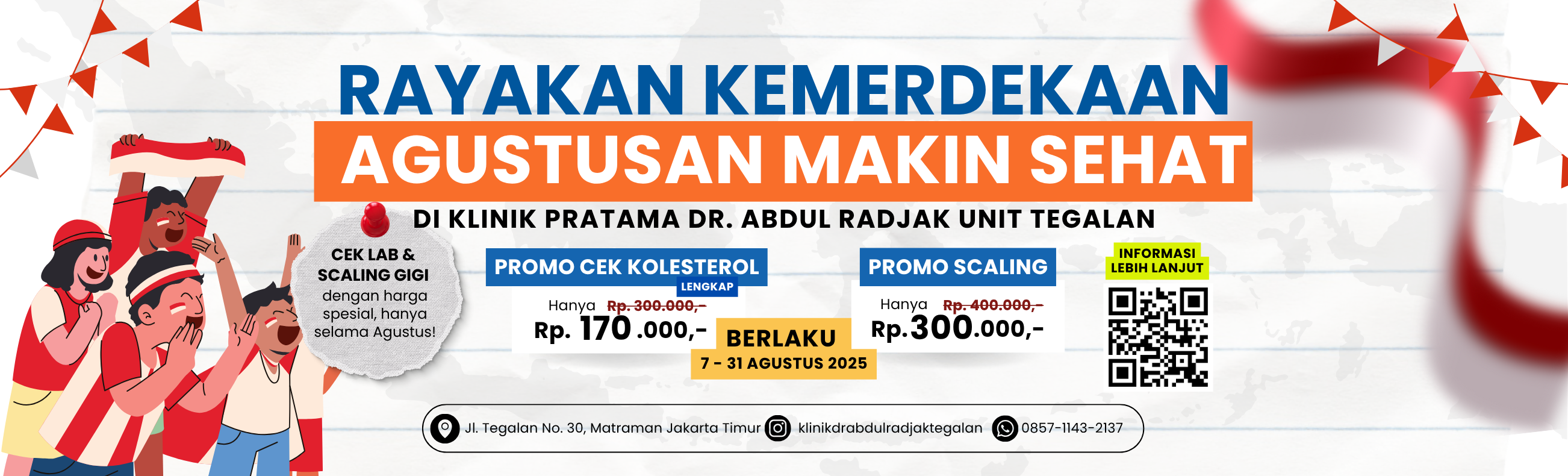 Rayakan Kemerdekaan dengan Promo Sehat di Klinik Pratama dr. Abdul Radjak Unit Tegalan